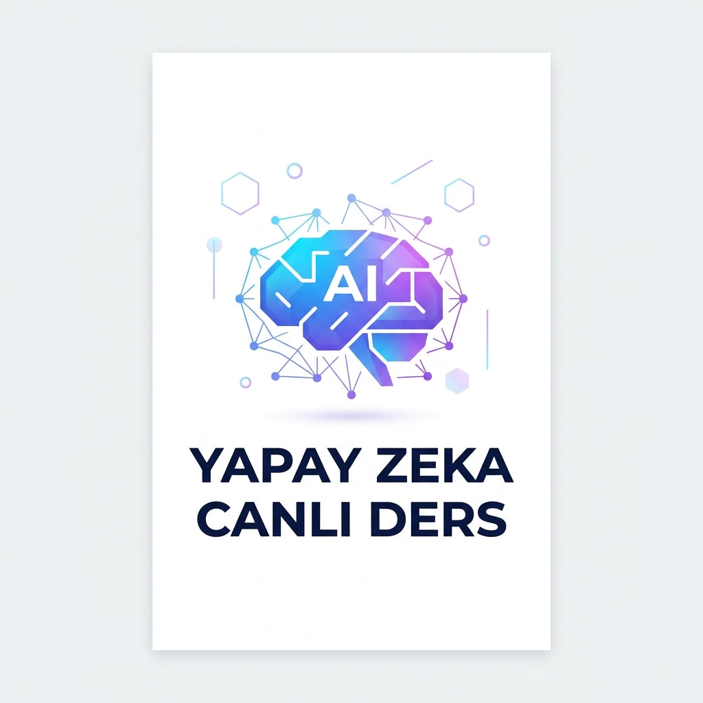 Yapay Zeka saatlik canlı ders